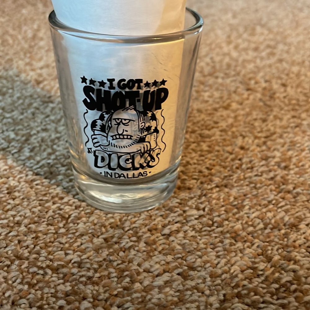 I Got Shot Up at Dicks in Dallas 3"shot glass